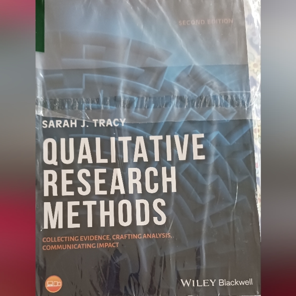 Qualitative Research Methods: Collecting Evidence, Crafting Analysis, Comm.